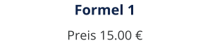 Formel 1 Preis 15.00 €