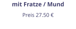 mit Fratze / Mund Preis 27.50 €