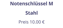 Notenschlüssel M Stahl Preis 10.00 €