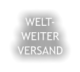 WELT- WEITER VERSAND