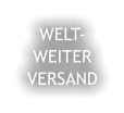 WELT- WEITER VERSAND