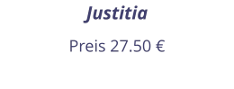 Justitia Preis 27.50 €